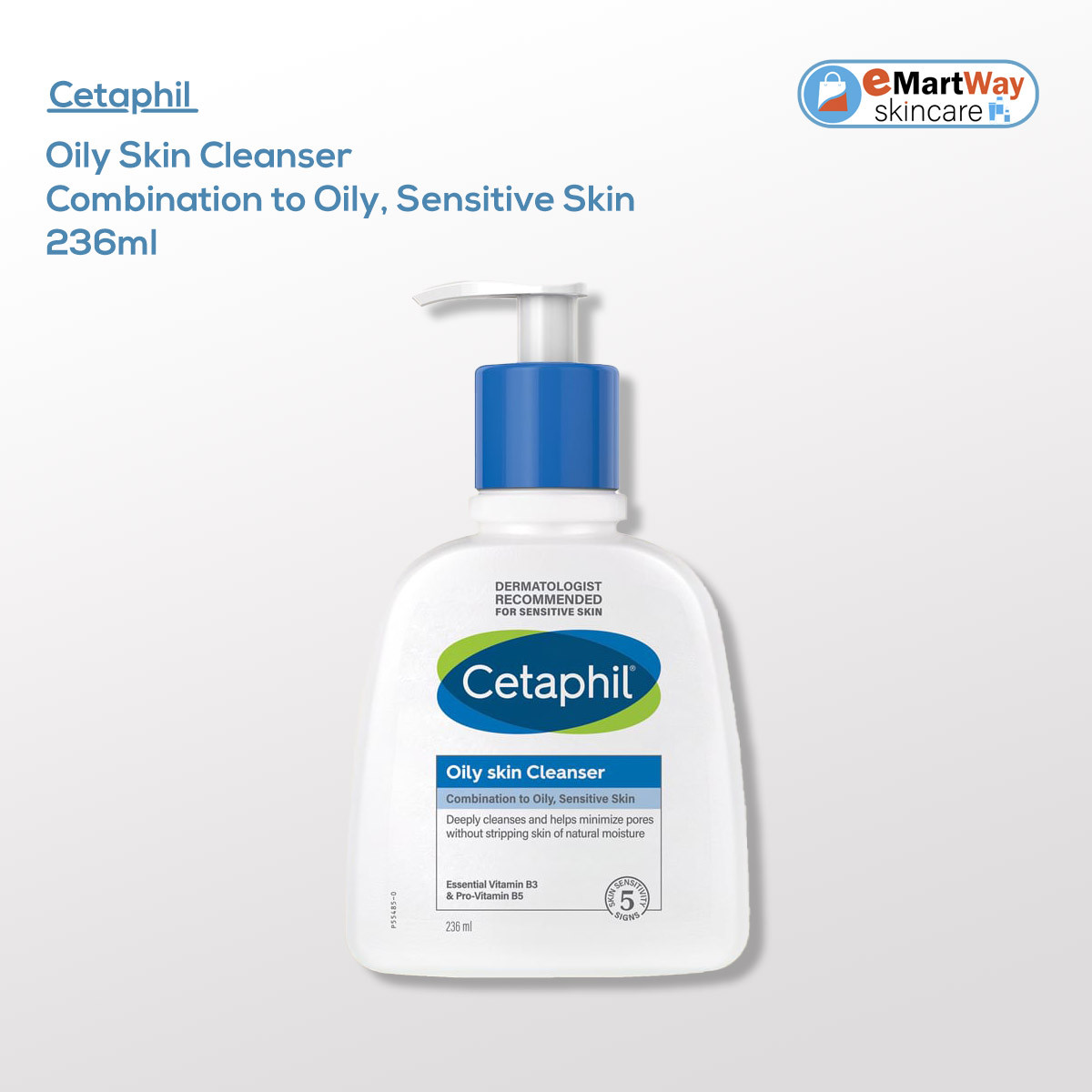 Cetaphil Oily Skin Cleanser (Combination to Oily, Sensitive Skin) 236ml