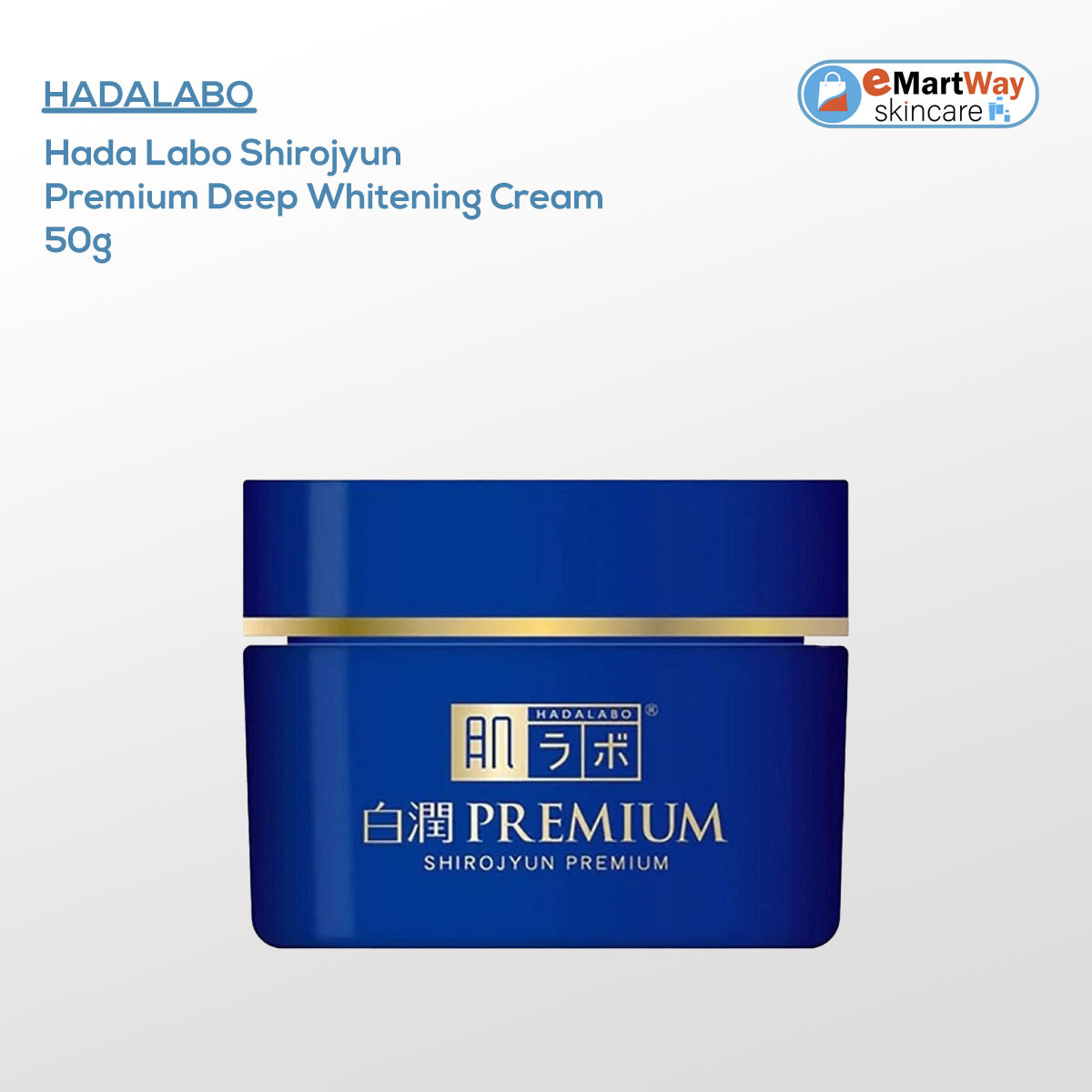 Hada Labo Shirojyun Premium Deep Whitening Cream 50g